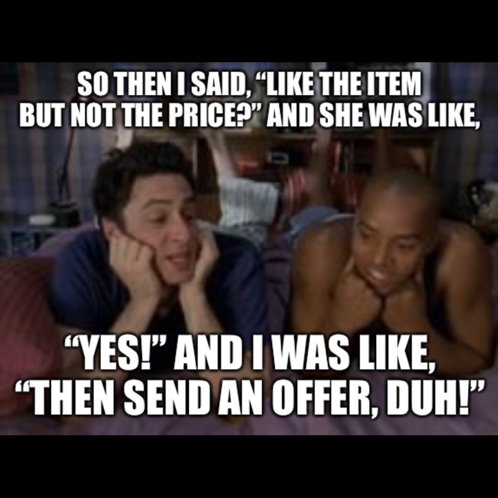 Accepting all reasonable offers!